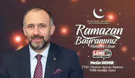 Metin Demir'in Ramazan Bayramı Mesajı