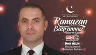 Ümit Uzun'un Ramazan Bayramı Mesajı