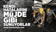 Kendi hatalarını müjde gibi sunuyorlar!