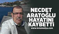 Necdet Aratoğlu hayatını kaybetti