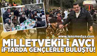 Milletvekili Avcı, iftarda gençlerle buluştu!