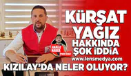 Kızılay'da neler oluyor? Kürşat Yağız hakkında şok iddialar!