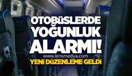 Otobüslerde Yoğunluk Alarmı: Yeni Düzenleme Geldi
