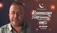 Ali Yalçın'ın Ramazan Bayramı Mesajı