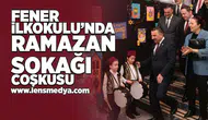 Fener İlkokulu'nda Ramazan Coşkusu