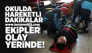Okulda hareketli dakikalar... Ekipler olay yerinde!