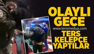 Olaylı gece... Ters kelepçe yaptılar!