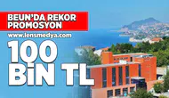 BEUN'da rekor promosyon... 100 Bin TL