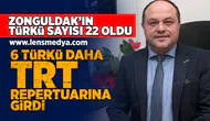 Zonguldak'ın Türkü sayısı 22'ye yükseldi!