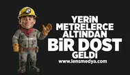 Yerin metrelerce altından bir dost geldi!