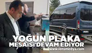 Yoğun plaka mesaisi devam ediyor!
