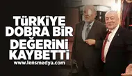 Türkiye dobra bir değerini kaybetti!