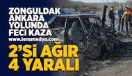 Zonguldak - Ankara yolunda feci kaza... 2'si ağır 4 yaralı!