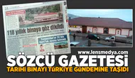 Sözcü Gazetesi tarihi binayı Türkiye gündemine taşıdı!