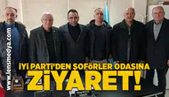 İYİ Parti'den Şoförler Odası'na ziyaret!