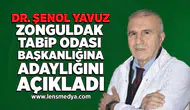 Dr.Şenol Yavuz Zonguldak Tabip Odası Başkanlığına adaylığını açıkladı