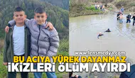 İkizleri ölüm ayırdı!