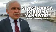 Siyasi kavga topluma yansıyor!
