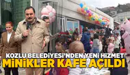 Kozlu'da "Minikler Kafe" açıldı