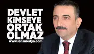 Devlet kimseye ortak olmaz