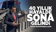 40 yıllık hayalde sona gelindi!