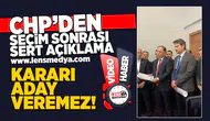 Kararı aday veremez!