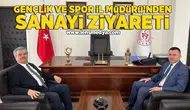 Gençlik ve Spor İl Müdürü'nden sanayi ziyareti