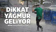 Dikkat! Yağmur geliyor!