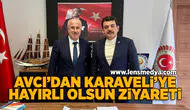 Avcı'dan Karaveli'ye hayırlı olsun ziyareti!
