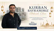 Yalçın Geredeli'nin Kurban Bayramı Mesajı