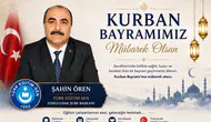 Şahin Ören'in Kurban Bayramı Mesajı
