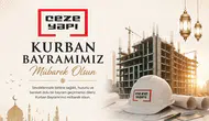 CEZE Yapı'nın Kurban Bayramı Mesajı