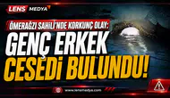 ÖMERAĞZI SAHİLİ’NDE KORKUNÇ OLAY: GENÇ ERKEK CESEDİ BULUNDU.