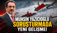 Muhsin Yazıoğlu davasında yeni gelişme