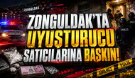 Znguldak'ta uyuşturucu satıcılarına baskın!