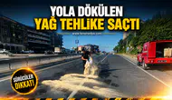 Yola dökülen yağ tehlike saçtı... İtfaiye ekipleri müdahale etti!