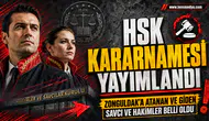 Zonguldak'a atanan ve Zonguldak'tan giden hakim ve savcılar belli oldu!