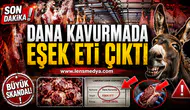 Dana kavurmada eşek eti çıktı!