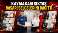 Kaymakam Şıktaş başarı belgelerini dağıttı