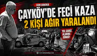 Çayköy'de feci kaza!