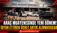 ARAÇ MUAYENESİNDE YENİ DÖNEM: KARTLI ÖDEMEDE EK ÜCRET ALINMAYACAK
