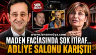 Maden faciasında şok itiraf... Adliye salonu karıştı!