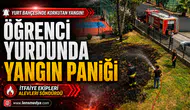 ÖĞRENCİ YURDUNDA YANGIN PANİĞİ