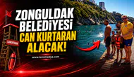 Zonguldak Belediyesi cankurtaran alacak!