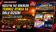 Kozlu'da yaz şenlikleri Temmuz ayında da dolu dizgin devam ediyor!