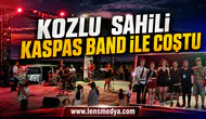 KOZLU SAHİLİ KASPAS BAND İLE COŞTU