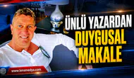 Ünlü yazardan duygusal makale