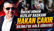 Önceki dönem Kızılay Başkanı Hakan Çakır Kilimli’de hala görevde!