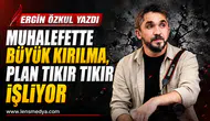 Muhalefette büyük kırılma, plan tıkır tıkır işliyor!