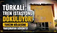 TÜRKALİ TREN İSTASYONU DÖKÜLÜYOR... TURİZM BÖLGESİNE YAKIŞMAYAN GÖRÜNTÜ!